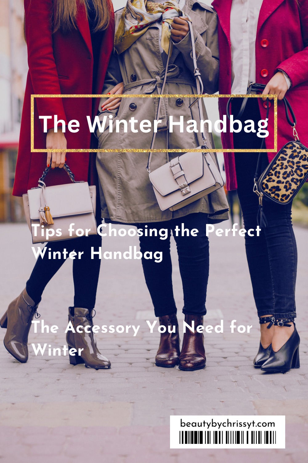 The Winter Handbag: The Accessory for Winter