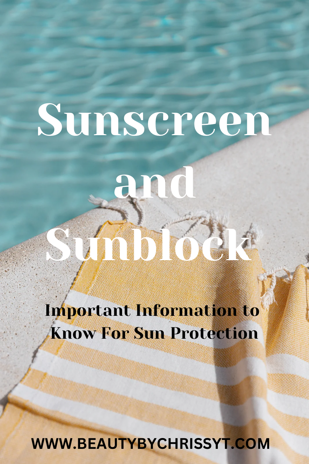 Sunscreen vs Sunblock: Important Information to Know For Sun Protection