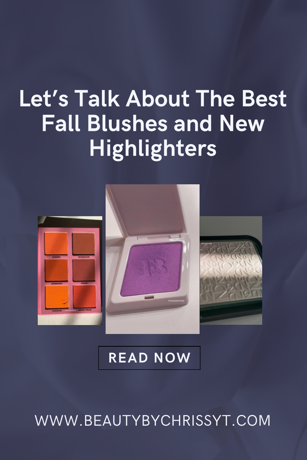 Let’s Talk About The Best Fall Blushes and New Highlighters